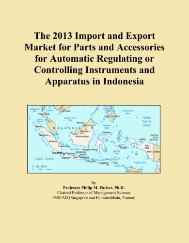 The 2013 Import and Export Market for Parts and Accessories for Automatic Regulating or Controlling Instruments and Apparatus in Indonesia