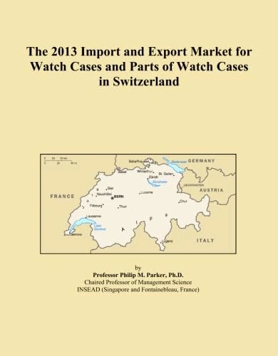 The 2013 Import and Export Market for Watch Cases and Parts of Watch Cases in Switzerland