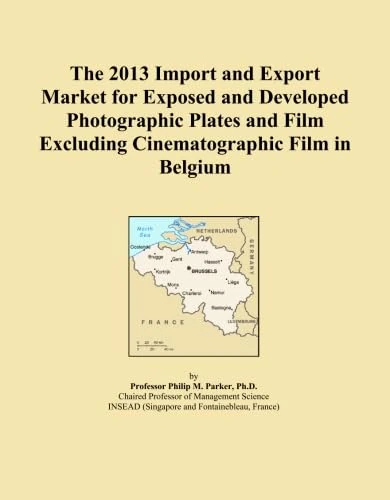 The 2013 Import and Export Market for Exposed and Developed Photographic Plates and Film Excluding Cinematographic Film in Belgium