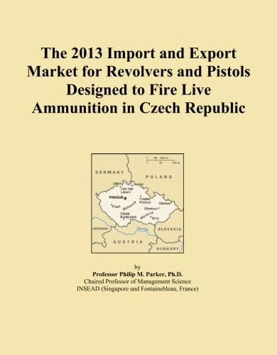 The 2013 Import and Export Market for Revolvers and Pistols Designed to Fire Live Ammunition in Czech Republic