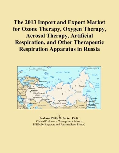 The 2013 Import and Export Market for Ozone Therapy, Oxygen Therapy, Aerosol Therapy, Artificial Respiration, and Other Therapeutic Respiration Apparatus in Russia