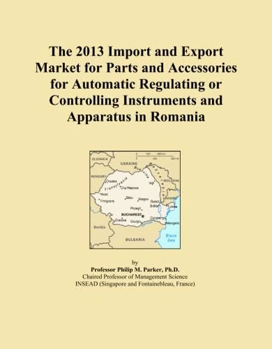 The 2013 Import and Export Market for Parts and Accessories for Automatic Regulating or Controlling Instruments and Apparatus in Romania