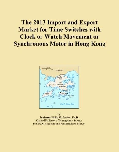 The 2013 Import and Export Market for Time Switches with Clock or Watch Movement or Synchronous Motor in Hong Kong