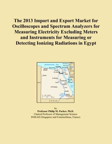 2013 Egypt Oscilloscopes Spectrum Analyzers Import Export Market