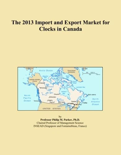 The 2013 Import and Export Market for Clocks in Canada