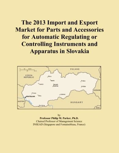The 2013 Import and Export Market for Parts and Accessories for Automatic Regulating or Controlling Instruments and Apparatus in Slovakia