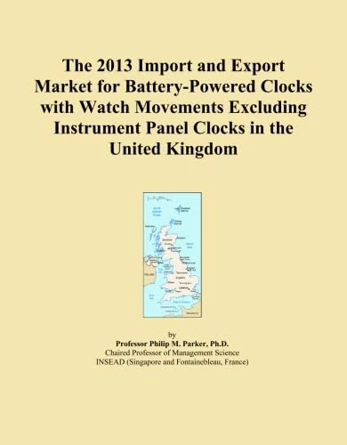 The 2013 Import and Export Market for Battery-Powered Clocks with Watch Movements Excluding Instrument Panel Clocks in the United Kingdom