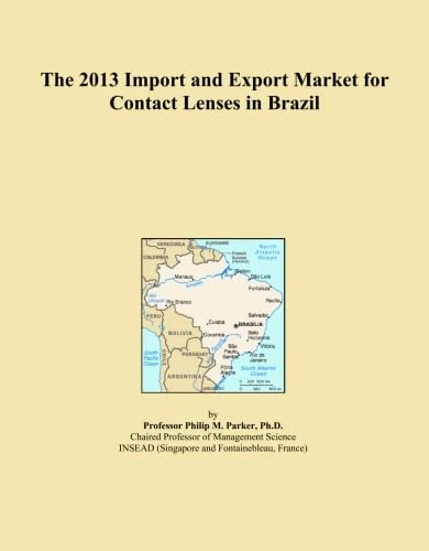The 2013 Import and Export Market for Contact Lenses in Brazil