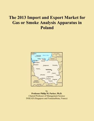 The 2013 Import and Export Market for Gas or Smoke Analysis Apparatus in Poland