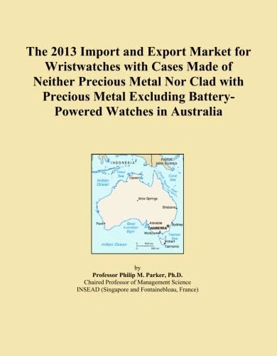 The 2013 Import and Export Market for Wristwatches with Cases Made of Neither Precious Metal Nor Clad with Precious Metal Excluding Battery-Powered Watches in Australia