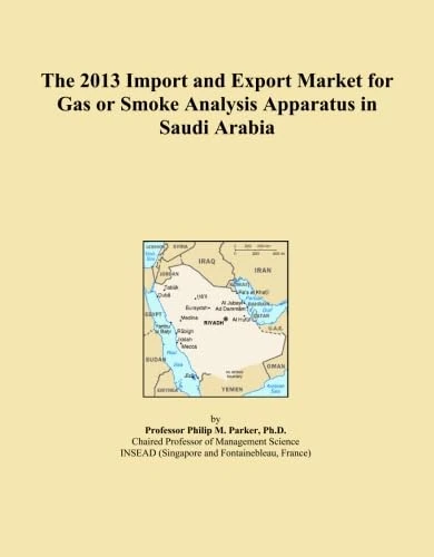 The 2013 Import and Export Market for Gas or Smoke Analysis Apparatus in Saudi Arabia