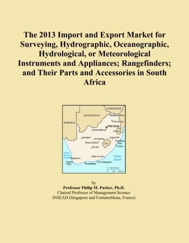 The 2013 Import and Export Market for Surveying, Hydrographic, Oceanographic, Hydrological, or Meteorological Instruments and Appliances; Rangefinders; and Their Parts and Accessories in South Africa