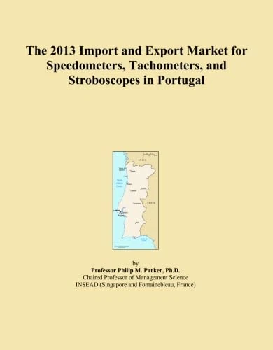 The 2013 Import and Export Market for Speedometers, Tachometers, and Stroboscopes in Portugal