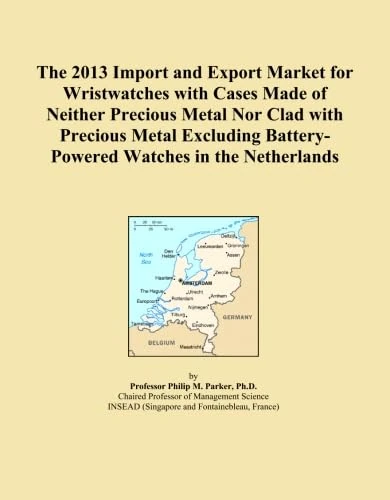 The 2013 Import and Export Market for Wristwatches with Cases Made of Neither Precious Metal Nor Clad with Precious Metal Excluding Battery-Powered Watches in the Netherlands