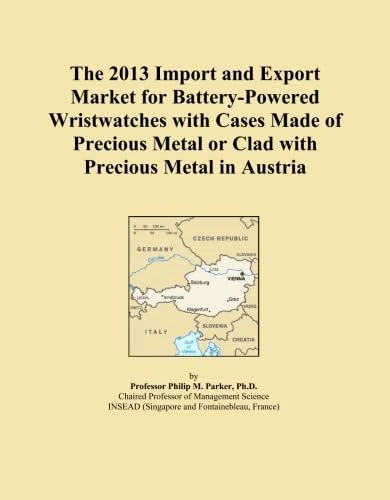 The 2013 Import and Export Market for Battery-Powered Wristwatches with Cases Made of Precious Metal or Clad with Precious Metal in Austria