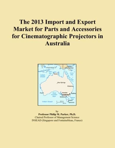 The 2013 Import and Export Market for Parts and Accessories for Cinematographic Projectors in Australia