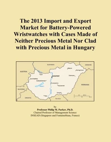 The 2013 Import and Export Market for Battery-Powered Wristwatches with Cases Made of Neither Precious Metal Nor Clad with Precious Metal in Hungary