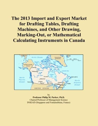The 2013 Import and Export Market for Drafting Tables, Drafting Machines, and Other Drawing, Marking-Out, or Mathematical Calculating Instruments in Canada