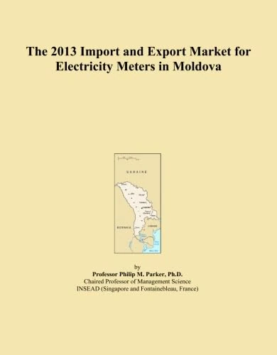 2013 Moldova Electricity Meters Import Export Market Report