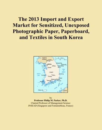 The 2013 Import and Export Market for Sensitized, Unexposed Photographic Paper, Paperboard, and Textiles in South Korea