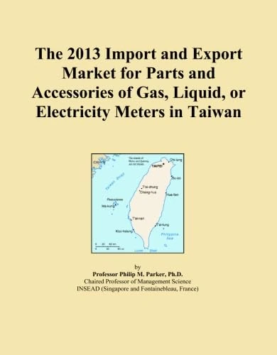 The 2013 Import and Export Market for Parts and Accessories of Gas, Liquid, or Electricity Meters in Taiwan
