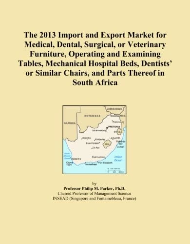 The 2013 Import and Export Market for Medical, Dental, Surgical, or Veterinary Furniture, Operating and Examining Tables, Mechanical Hospital Beds, ... Chairs, and Parts Thereof in South Africa