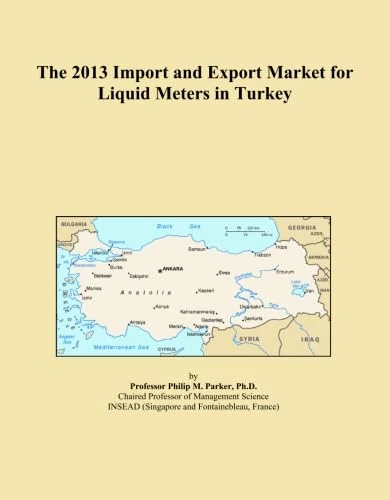 The 2013 Import and Export Market for Liquid Meters in Turkey