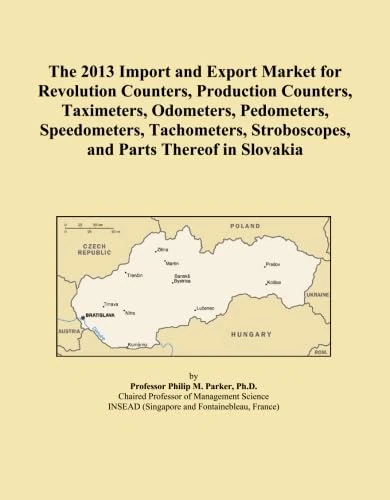The 2013 Import and Export Market for Revolution Counters, Production Counters, Taximeters, Odometers, Pedometers, Speedometers, Tachometers, Stroboscopes, and Parts Thereof in Slovakia