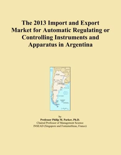 The 2013 Import and Export Market for Automatic Regulating or Controlling Instruments and Apparatus in Argentina