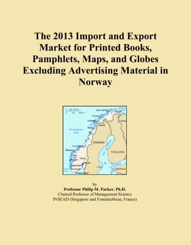 The 2013 Import and Export Market for Printed Books, Pamphlets, Maps, and Globes Excluding Advertising Material in Norway