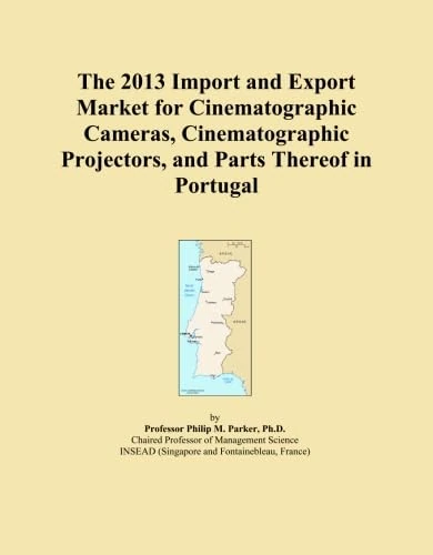 The 2013 Import and Export Market for Cinematographic Cameras, Cinematographic Projectors, and Parts Thereof in Portugal