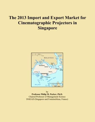 2013 Import Export Market Cinematographic Projectors Singapore