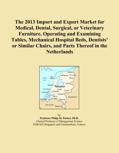 The 2013 Import and Export Market for Medical, Dental, Surgical, or Veterinary Furniture, Operating and Examining Tables, Mechanical Hospital Beds, ... Chairs, and Parts Thereof in the Netherlands - Image 1