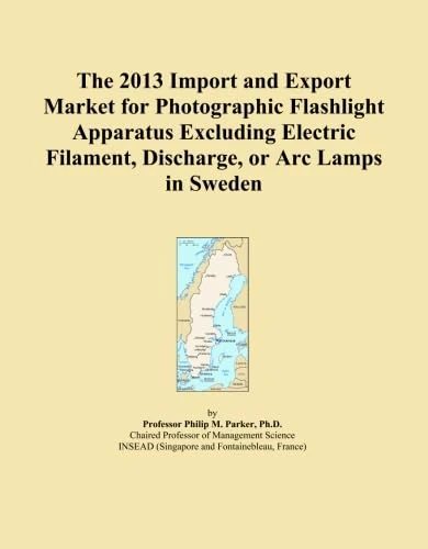 The 2013 Import and Export Market for Photographic Flashlight Apparatus Excluding Electric Filament, Discharge, or Arc Lamps in Sweden
