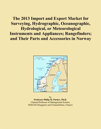 The 2013 Import and Export Market for Surveying, Hydrographic, Oceanographic, Hydrological, or Meteorological Instruments and Appliances; Rangefinders; and Their Parts and Accessories in Norway