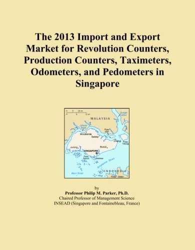 The 2013 Import and Export Market for Revolution Counters, Production Counters, Taximeters, Odometers, and Pedometers in Singapore
