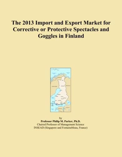 The 2013 Import and Export Market for Corrective or Protective Spectacles and Goggles in Finland