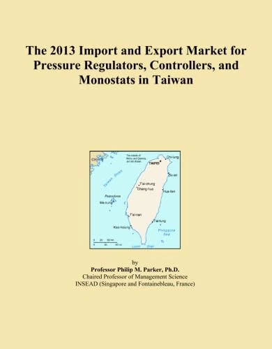 2013 Taiwan Import and Export Market: Pressure Regulators