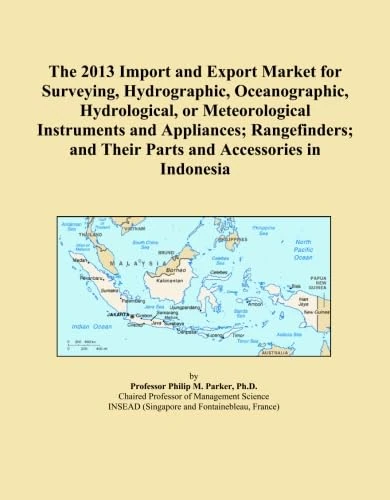 The 2013 Import and Export Market for Surveying, Hydrographic, Oceanographic, Hydrological, or Meteorological Instruments and Appliances; Rangefinders; and Their Parts and Accessories in Indonesia