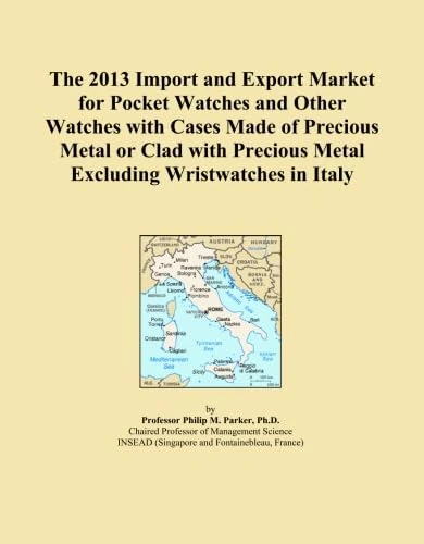 The 2013 Import and Export Market for Pocket Watches and Other Watches with Cases Made of Precious Metal or Clad with Precious Metal Excluding Wristwatches in Italy