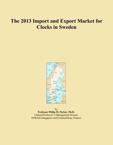 The 2013 Import and Export Market for Clocks in Sweden