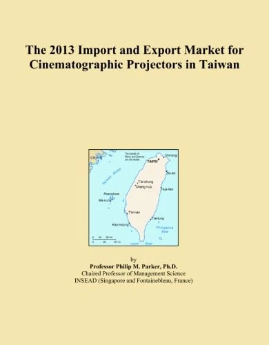 The 2013 Import and Export Market for Cinematographic Projectors in Taiwan