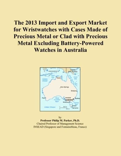 The 2013 Import and Export Market for Wristwatches with Cases Made of Precious Metal or Clad with Precious Metal Excluding Battery-Powered Watches in Australia