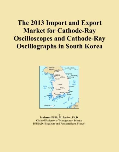 The 2013 Import and Export Market for Cathode-Ray Oscilloscopes and Cathode-Ray Oscillographs in South Korea