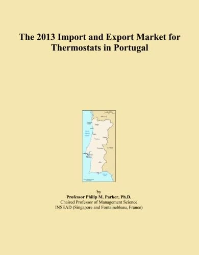 The 2013 Import and Export Market for Thermostats in Portugal
