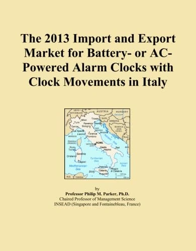 The 2013 Import and Export Market for Battery- or AC-Powered Alarm Clocks with Clock Movements in Italy