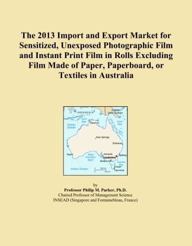 The 2013 Import and Export Market for Sensitized, Unexposed Photographic Film and Instant Print Film in Rolls Excluding Film Made of Paper, Paperboard, or Textiles in Australia