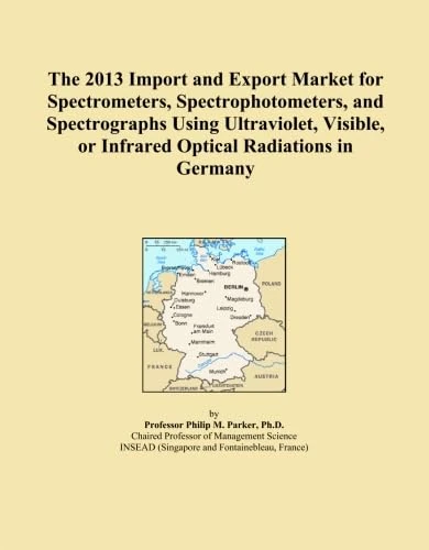 The 2013 Import and Export Market for Spectrometers, Spectrophotometers, and Spectrographs Using Ultraviolet, Visible, or Infrared Optical Radiations in Germany