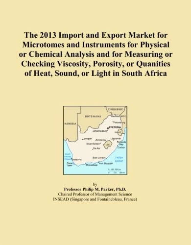 The 2013 Import and Export Market for Microtomes and Instruments for Physical or Chemical Analysis and for Measuring or Checking Viscosity, Porosity, ... of Heat, Sound, or Light in South Africa
