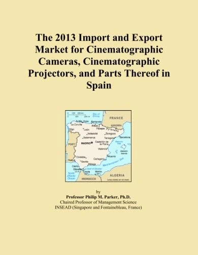 The 2013 Import and Export Market for Cinematographic Cameras, Cinematographic Projectors, and Parts Thereof in Spain